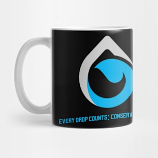 Every Drop Counts Conserve Water Mug